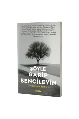 Şöyle Garip Bencileyin - 1