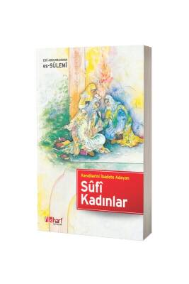 Sufi Kadınlar - İlk Harf Yayınevi