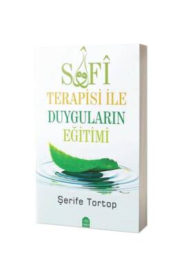 Sufi Terapisi ile Duyguların Eğitimi - Yasin Yayınevi
