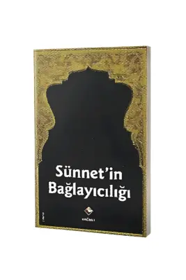 Sünnetin Bağlayıcılığı - Rağbet Yayınları (1)