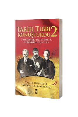Tarih Tıbbı Konuşturdu 2 - Timaş Yayınları (1)