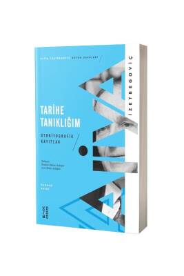 Tarihe Tanıklığım - Ketebe Yayınları (1)