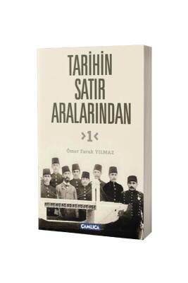 Tarihin Satır Aralarından 1 - Fazilet Neşriyat (1)