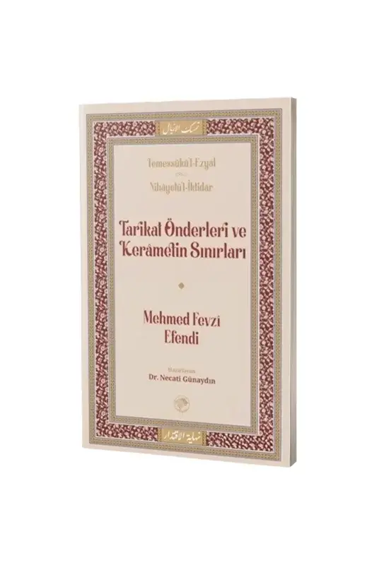 Tarikat Önderleri ve Kerametin Sınırları - 2