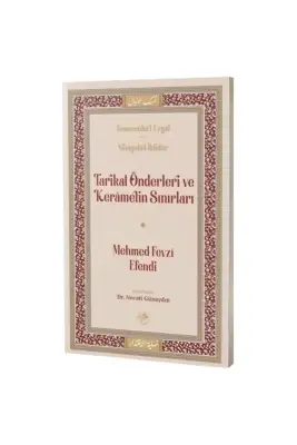 Tarikat Önderleri ve Kerametin Sınırları - 1