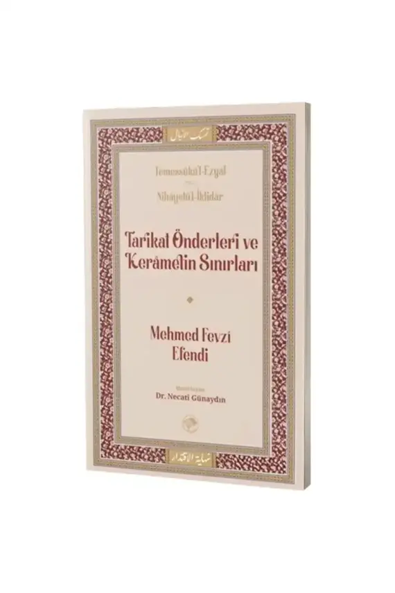 Tarikat Önderleri ve Kerametin Sınırları - 1