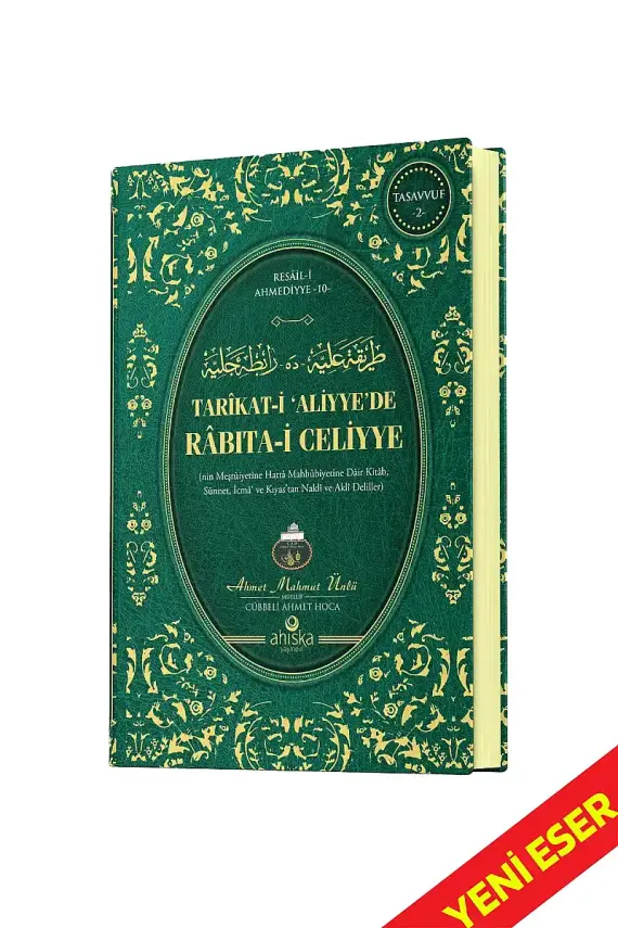 Tarikati Aliyyede Rabıtai Celiyye - 1