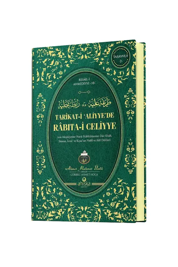 Tarikati Aliyyede Rabıtai Celiyye - 2