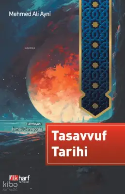 Tasavvuf Tarihi - İlk Harf Yayınevi