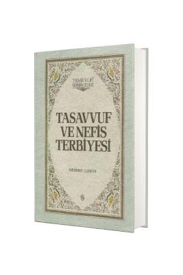 Tasavvuf ve Nefis Terbiyesi - Ciltli - Semerkand Yayınları (1)