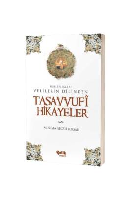 Tasavvufi Hikayeler - Çelik Yayınevi