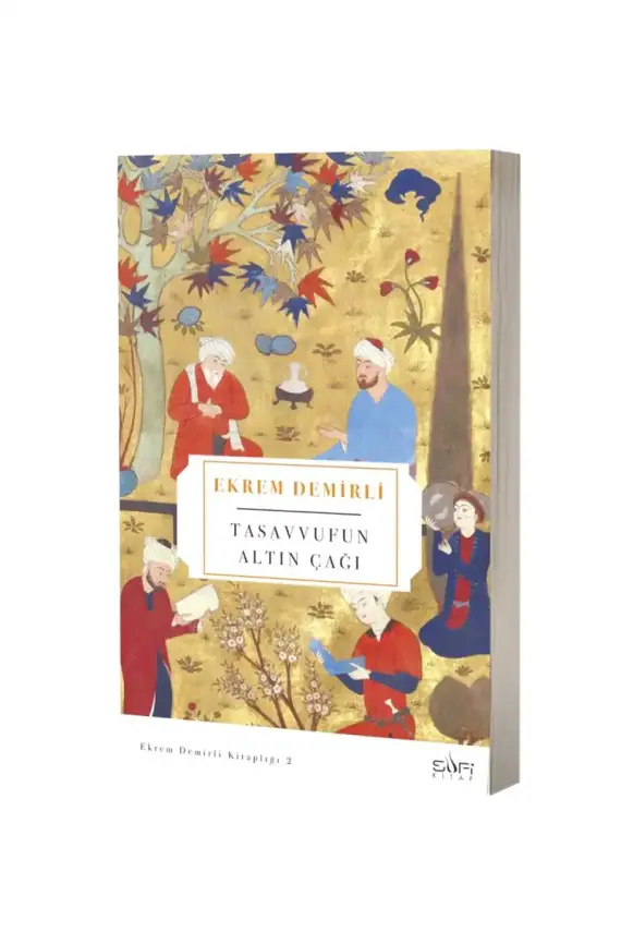 Tasavvufun Altın Çağı - 1