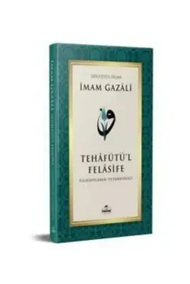 Tehafütül Felasife Filozofların Tutarsızlığı - 1