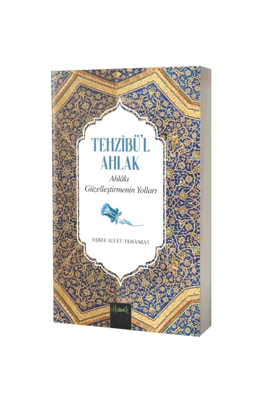 Tehzibül Ahlak Ahlakı Güzelleştirmenin Yolları - 2