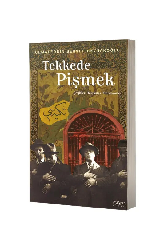 Tekkede Pişmek - Sufi Kitap