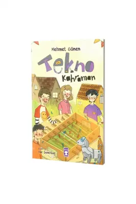 Tekno Kahraman - Timaş Çocuk Yayınları (1)