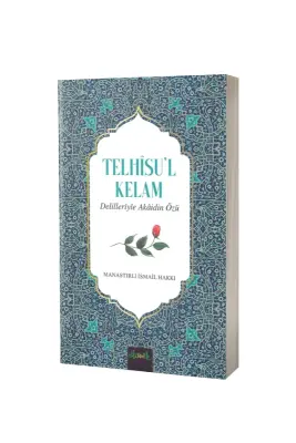 Telhisül Kelam Delilleriyle Akaidin Özü - Misvak Neşriyat (1)