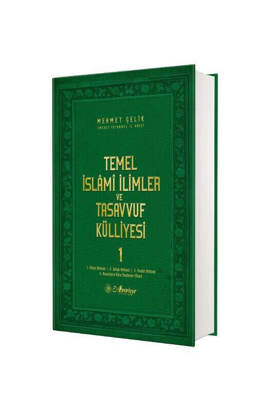 Temel İslami İlimler ve Tasavvuf Külliyesi 1. Cilt - 2