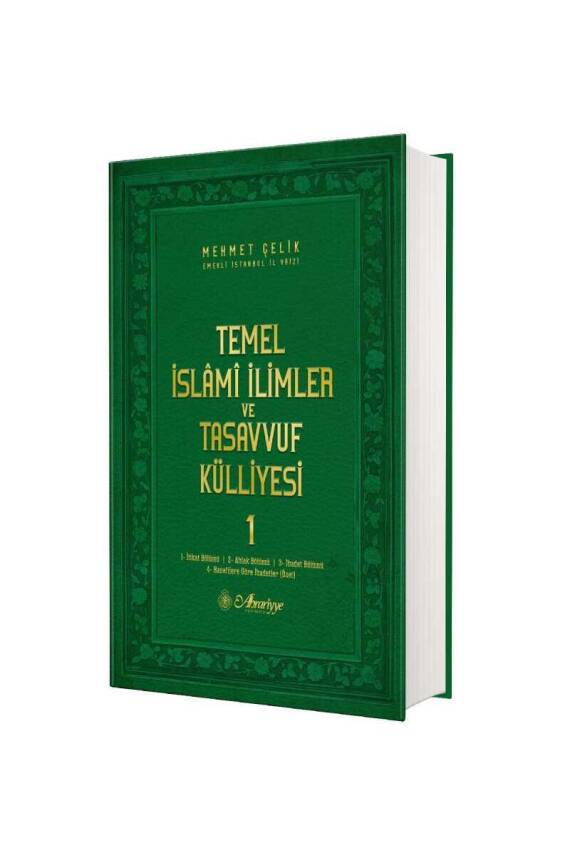 Temel İslami İlimler ve Tasavvuf Külliyesi 1. Cilt - 1