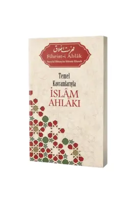 Temel Kavramlarıyla İslam Ahlakı - Şamil Yayınları (1)