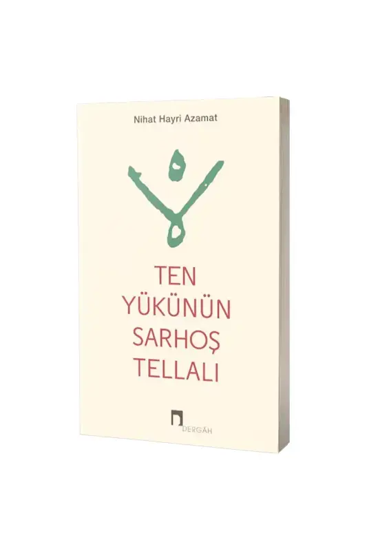 Ten Yükünün Sarhoş Tellalı - 2