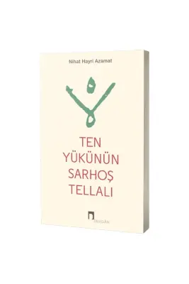 Ten Yükünün Sarhoş Tellalı - 1