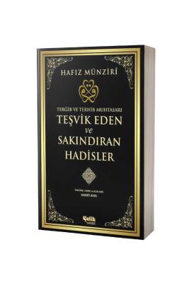 Teşvik Eden Ve Sakındıran Hadisler - Çelik Yayınevi