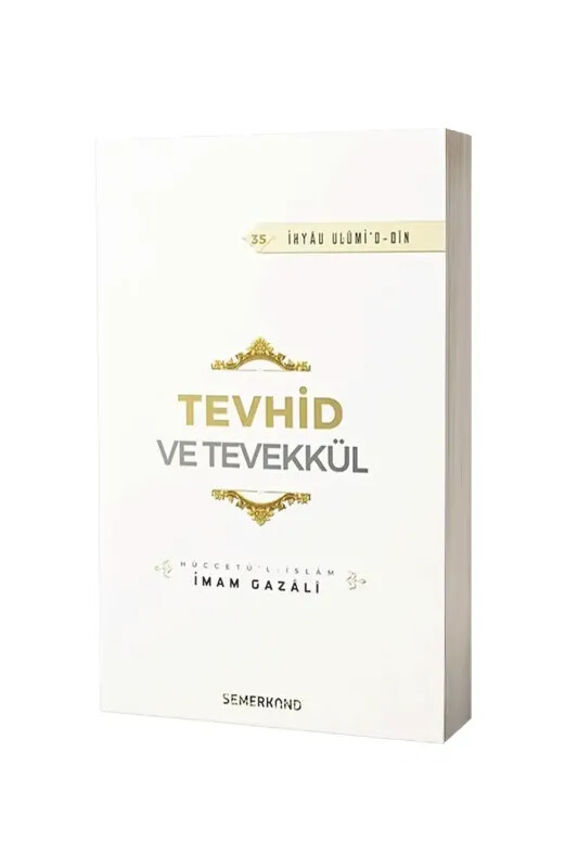 Tevhid ve Tevekkül - Semerkand Yayınları