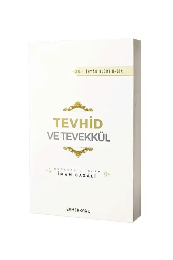 Tevhid ve Tevekkül - 1