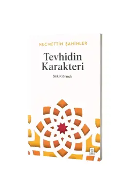 Tevhidin Karakteri - Ketebe Yayınları (1)