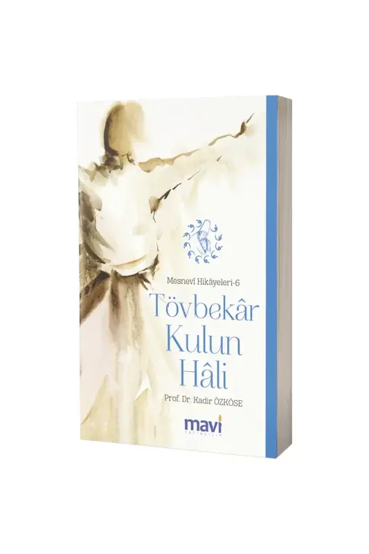 Tövbekar Kulun Hali Mesnevi Hikayeleri 6 - 2