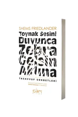 Toynak Sesini Duyunca Zebra Gelsin Aklına - Sufi Kitap