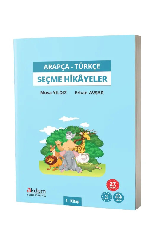 Türkçe Çevirileriyle Arapça Seçme Hikayeler 1 - Akdem Yayınları
