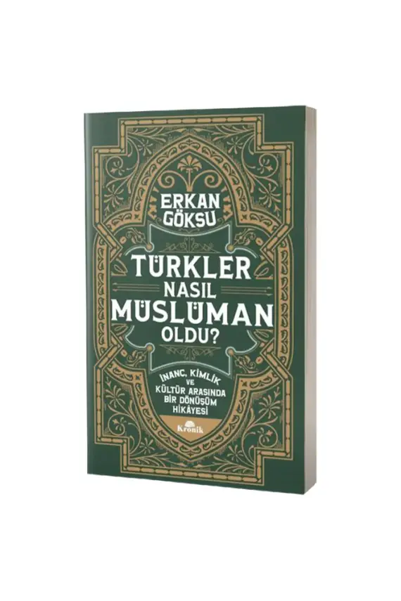 Türkler Nasıl Müslüman Oldu - 1