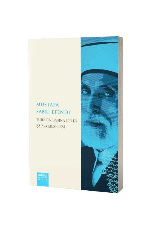 Türkün Başına Gelen Şapka Meselesi - Osiv Yayınları