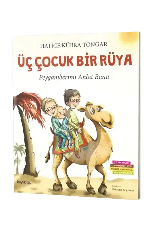 Üç Çocuk Bir Rüya Peygamberimi Anlat Bana - 2