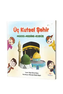 Üç Kutsal Şehir - 1