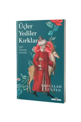 Üçler Yediler Kırklar - Timaş Yayınları (1)