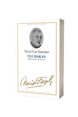 Ulu Hakan 2. Abdülhamid Han - Büyük Doğu Yayınları (1)