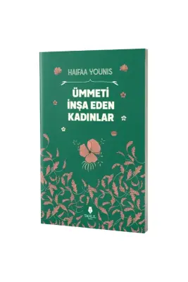 Ümmeti İnşa Eden Kadınlar - Tahlil Yayınları (1)