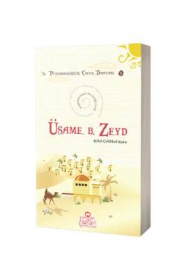 Üsame Bin Zeyd Peygamberimizin Çocuk Dostları 1 - Nesil Yayınları (1)