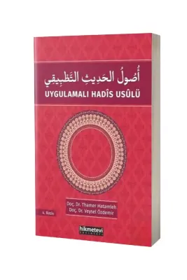 Uygulamalı Hadis Usulü - Hikmetevi Yayınları