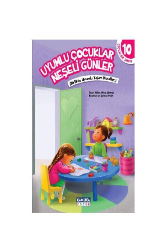 Uyumlu Çocuklar Neşeli Günler - 2