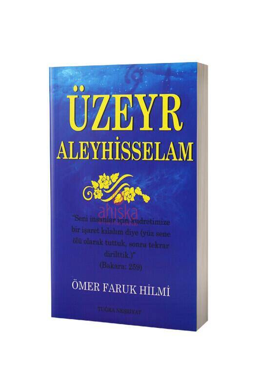 Üzeyr Aleyhisselam - 2