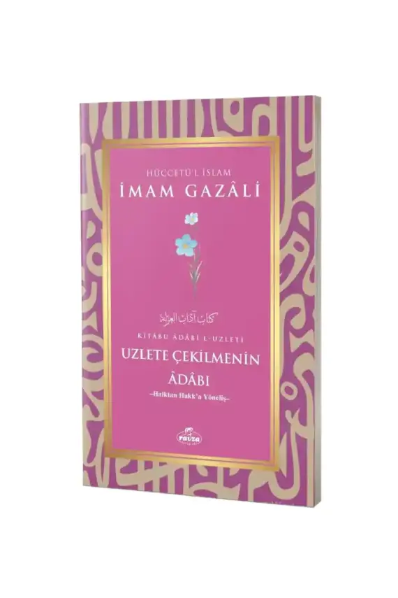 Uzlete Çekilmenin Adabı - 1