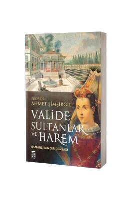 Valide Sultanlar Ve Harem - Timaş Yayınları (1)