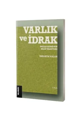 Varlık ve İdrak - Klasik Yayınları (1)