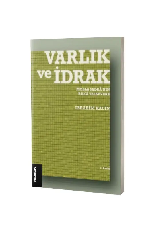 Varlık ve İdrak - 2