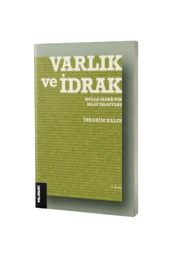 Varlık ve İdrak - 1