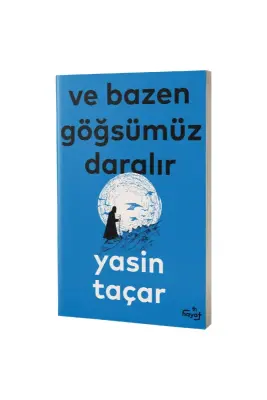 Ve Bazen Göğsümüz Daralır - Tin Yayınları (1)